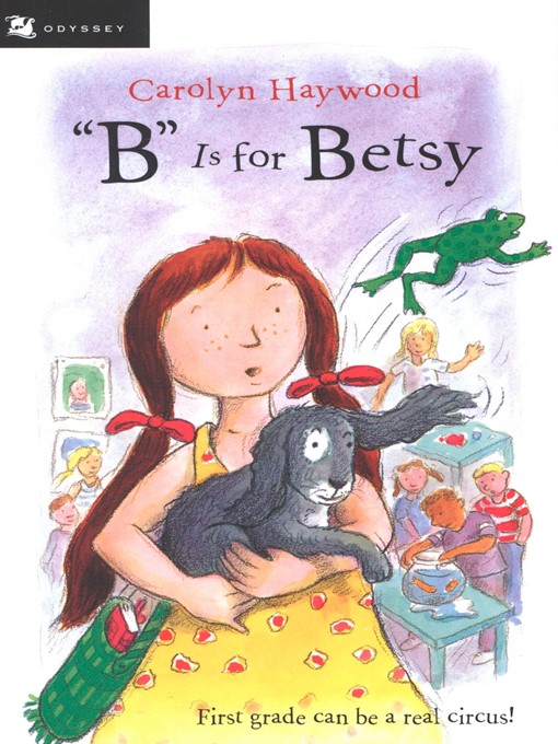 Title details for "B" Is for Betsy by Carolyn Haywood - Available